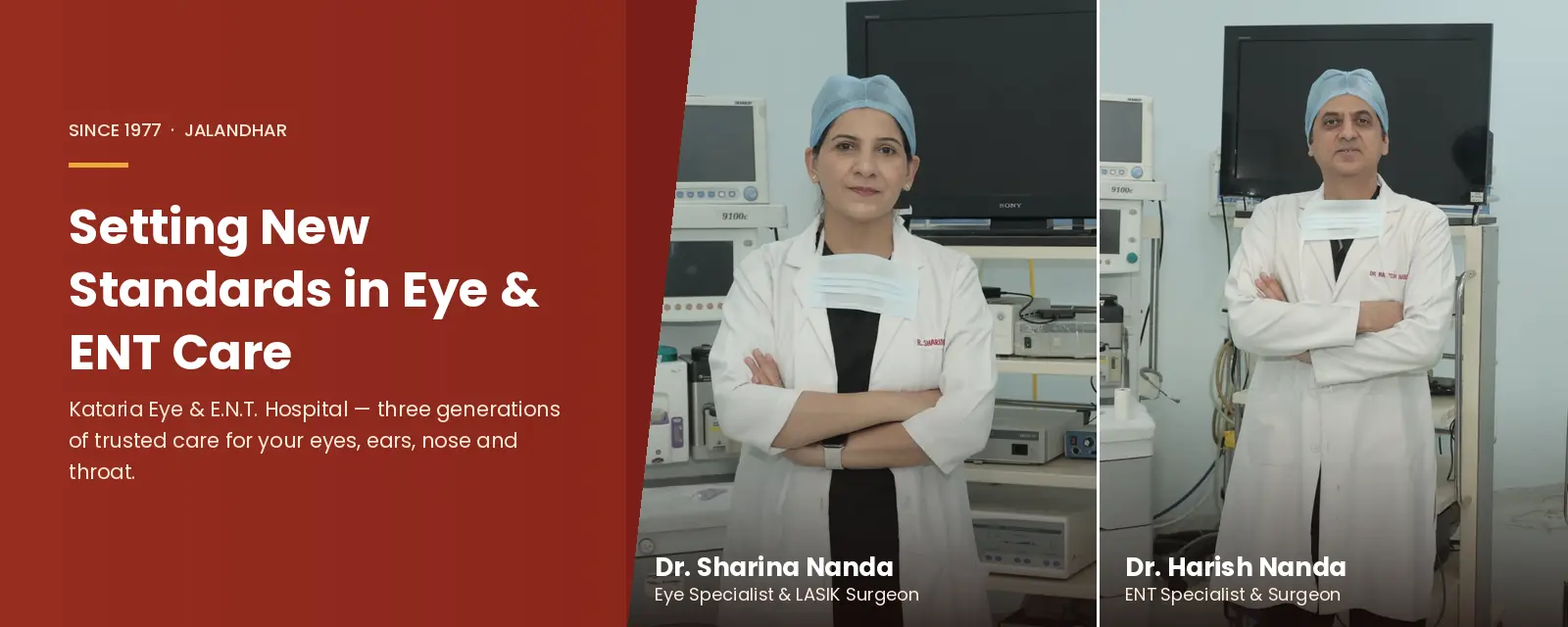 Dr. Sharina Nanda and Dr. Harish Nanda at Kataria Eye & ENT Hospital, Jalandhar.